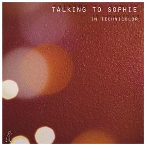 Talking To Sophie《Shaking》[MP3_LRC]