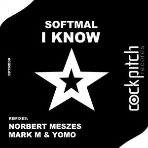 Softmal《I Know(Norbert Meszes Remix)》[MP3_LRC]