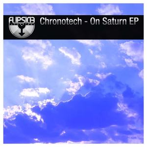 Chronotech《On Saturn, There Was a Song That Sounded So》[MP3_LRC]