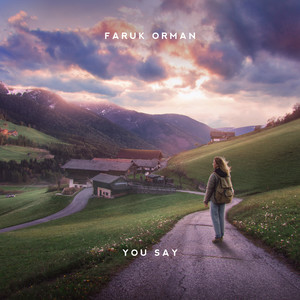 Faruk Orman《You Say》[MP3_LRC]