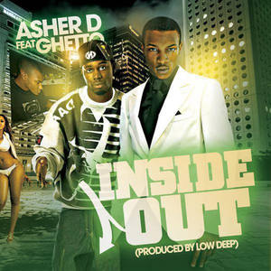 Ghetto&Asher D《Inside Out》[MP3_LRC]