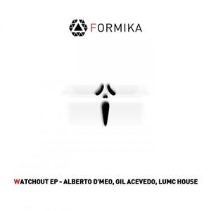 Alberto D'meo&Lumc House《Watchout(Original Mix)》[MP3_LRC]