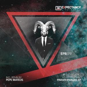 Guti Legatto&Loui Fernandez《Parafernalias(Pepe Mateos Remix)》[MP3_LRC]