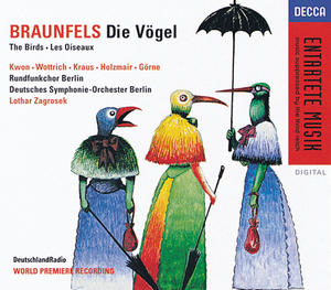 Michael Kraus&Wolfgang Holzmair&Endrik Wottrich&Deutsches Symphonie-Orchester Berlin&Lothar Zagrosek《Braunfels: Die Vögel / Act 1: Zu großen Taten, wie noch seit Weltbestehn》[MP3_LRC]