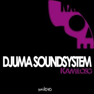 Djuma Soundsystem《Kamiloso(Aki Bergen's Future Jazz Band Remix)》[MP3_LRC]