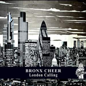 Bronx Cheer《London Calling(Tech Mix)》[MP3_LRC]