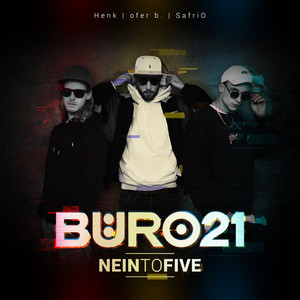 Büro21&Henk&SafriO&ofer b. - Work Hard Play Hard
