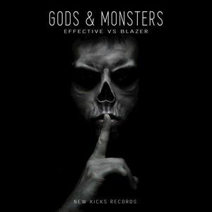 Blazer&Effective《Gods & Monsters》[MP3_LRC]