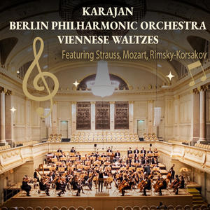 Karajan&Berlin Philharmonic Orchestra《An Der Schönen Blauen Donau》[MP3_LRC]