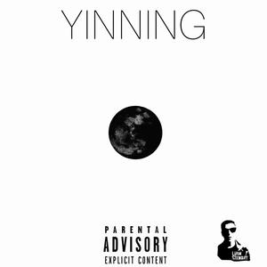 Liam Stewart&Reginal Green《Yinning(feat. Reginal Green)(Explicit)》[MP3_LRC]