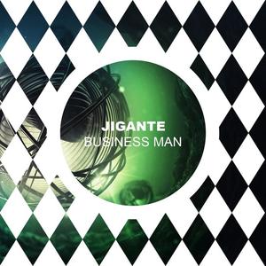 Jigante - Business Man
