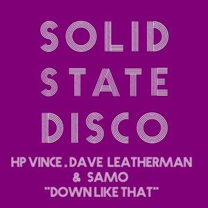 Samo&HP Vince&Dave Leatherman - Down Like That