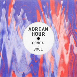 Adrian Hour - Conga