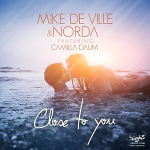 Mike de Ville&Norda&Camilla Daum《Close to You(Crystal Rock Mix)》[MP3_LRC]