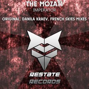 The Mozati《Imperator(French Skies Remix)》[MP3_LRC]