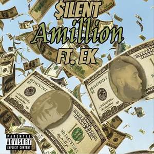 $ILENT&Ek - A Million(feat. Ek)
