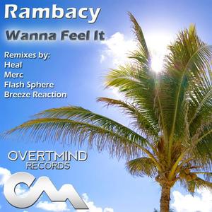 Rambacy《Wanna Feel It》[MP3_LRC]