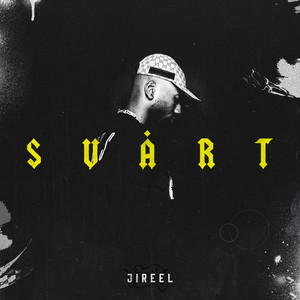 Jireel《Svårt(Explicit)》[MP3_LRC]