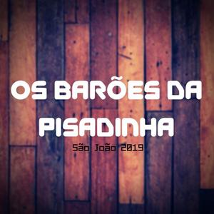 Os Barões da Pisadinha《Pode Pá》[MP3_LRC]