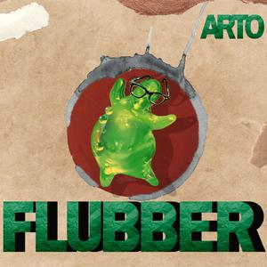 Arto《Flubber(Explicit)》[MP3_LRC]