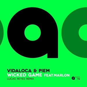 Vidaloca&Piem&Marlon《Wicked Game(Lucas Reyes Remix)》[MP3_LRC]