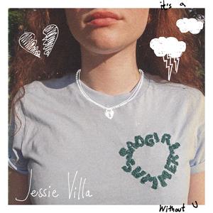 Jessie Villa - Sad Girl Summer