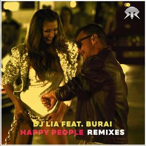 DJ Lia&Burai《Happy People(Uke Remix|Explicit)》[MP3_LRC]