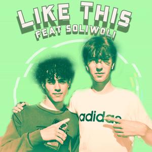DB7&SoliWoli - Like This (feat. SoliWoli)