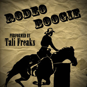 Tali Freaks《Rodeo Boogie(Radio Edit)》[MP3_LRC]