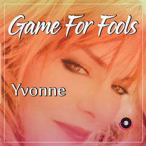 Yvonne&Lee Dagger《Game For Fools(Lee Dagger Dub edit)》[MP3_LRC]