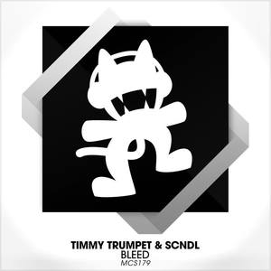 Timmy Trumpet&SCNDL《Bleed》[MP3_LRC]