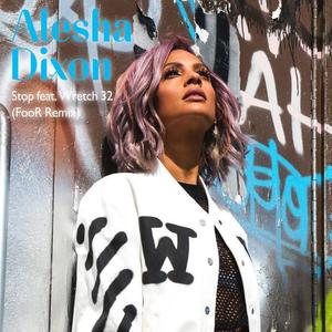 Alesha Dixon&Wretch 32《Stop(FooR Radio Mix)》[MP3_LRC]