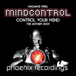 Madwave《Control Your Mind(Mindcontrol Anthem 2009)(Radio Mix)》[MP3_LRC]