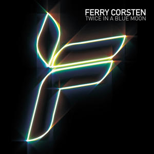 Ferry Corsten《Twice In A Blue Moon(Album Version)》[MP3_LRC]