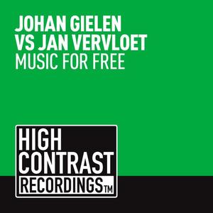 Johan Gielen&Jan Vervloet《Music For Free(Dani L. Mebius Remix)》[MP3_LRC]