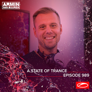 Armin van Buuren《A State Of Trance(ASOT 989)(Road To Episode 1000)》[MP3_LRC]