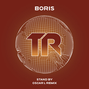 DJ Boris《Stand By(Original Mix)》[MP3_LRC]