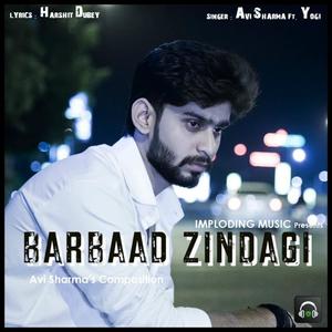 Avi Sharma&Yogi《Barbaad Zindagi》[MP3_LRC]