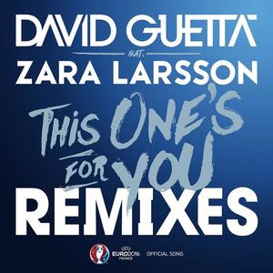 David Guetta&Zara Larsson《This One's for You (feat. Zara Larsson)(Kris Kross Amsterdam Remix|Official Song UEFA EURO 2016)》[MP3_LRC]