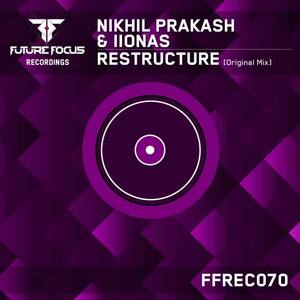 Nikhil Prakash&Iionas《Restructure(Original Mix)》[MP3_LRC]