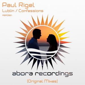 Paul Rigel《Lublin(Original Mix)》[MP3_LRC]