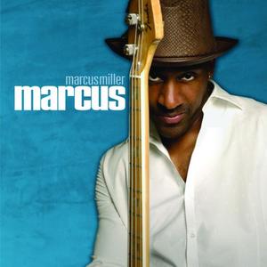 Marcus Miller《Pluck》[MP3_LRC]