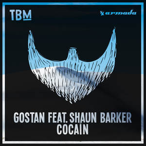 Gostan&Shaun Barker《Cocaïn(Explicit)》[MP3_LRC]