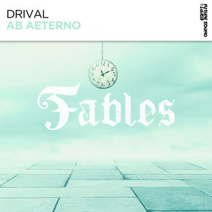 Drival《Ab Aeterno(Original Mix)》[MP3_LRC]