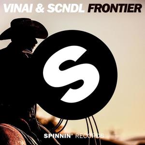 Vinai&SCNDL《Frontier(Extended Mix)》[MP3_LRC]