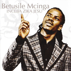 Betusile Mcinga《Masango Vulekani》[MP3_LRC]