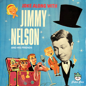 Jimmy Nelson《Joke Along With Jimmy Nelson, Pt. 2》[MP3_LRC]