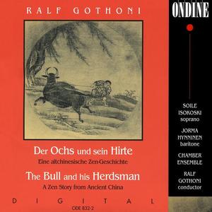 Soile Isokoski&Jorma Hynninen&Jan Soderblom&Ilari Angervo&Jan-Erik Gustafsson&Marko Ylonen&Heini Karkkainen《Der Ochs und sein Hirte (The Bull and Herdsman): Die Heimkehr auf dem Rucken des Ochsen (Returning Home on the Back of the Bull)》[MP3_LRC]