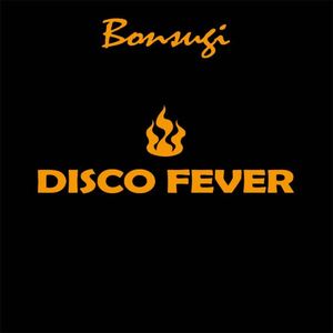 Bonsugi《Disco Fever(Polizei Control Mix)》[MP3_LRC]