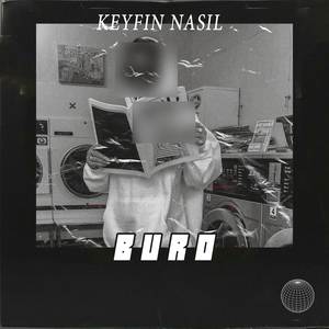 Buro《Keyfin Nasıl(Explicit)》[MP3_LRC]